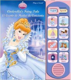 cinderellas fairy tale = el cuento de hadas de cenicienta (less- little english/spanish) (sonido 8 botones) (traductor ingles/español)-j. palacios-9781412716925