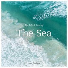 the life and love of the sea-lewis blackwell-9781419718625