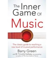 the inner game of music-w. timothy gallwey-9781447291725