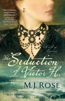 the seduction of victor h. (ebook)-m. j. rose-9781451621525