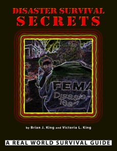 disaster survival secrets (ebook)-brian king-9781458194725