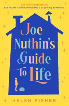 joe nuthin's guide to life (ebook)-helen fisher-9781471188725