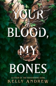 your blood, my bones (ebook)-kelly andrew-9781473234925