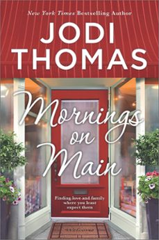 mornings on main (ebook)-jodi thomas-9781474083225