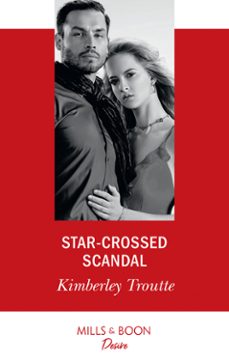 star-crossed scandal (ebook)-kimberley troutte-9781474092425