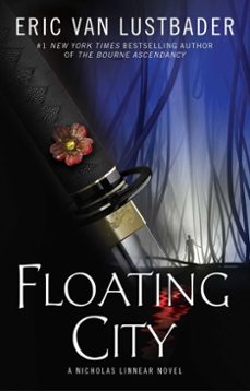 floating city (ebook)-eric van lustbader-9781501106125