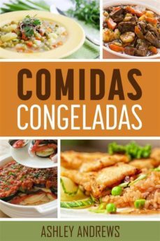 comidas congeladas (ebook)-ashley andrews-9781507146125