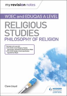 my revision notes: wjec and eduqas a level religious studies philosophy of religion (ebook)-clare lloyd-9781510450325