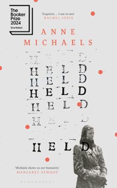 held (shortlisted for the booker prize 2024)-anne michaels-9781526659125