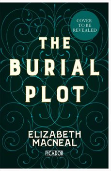 the burial plot (ebook)-elizabeth macneal-9781529090925