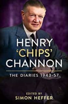 henry  chips  channon: the diaries (volume 3): 1943-57-chips channon-9781529151725