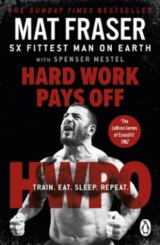 hard work pays off (ebook)-mat fraser-9781529156225