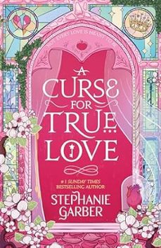 a curse for true love-stephanie garber-9781529399325
