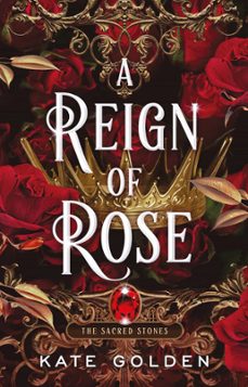 a reign of rose (ebook)-kate golden-9781529434125