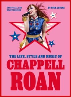 the life, style and music of chappell roan-nick levine-9781529447125