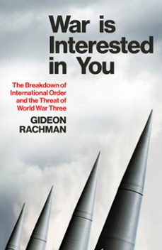 war is interested in you (ebook)-gideon rachman-9781529969825