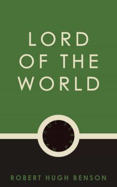 lord of the world (ebook)-robert hugh benson-9781537804125