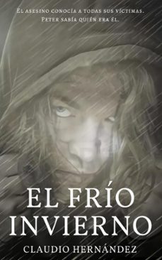 el frio invierno (ebook)-claudio hernandez-9781540108425
