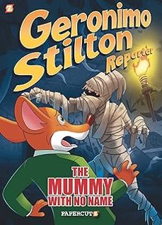 geronimo stilton reporter: the mummy with no name (geronimo stilton reporter graphic novels @4)-geronimo stilton-9781545804025