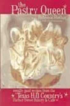 the pastry queen-rebecca rather-alison oresman-9781580085625