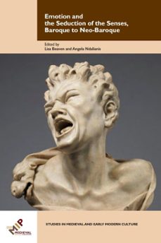 emotion and the seduction of the senses, baroque to neo-baroque (ebook)-9781580442725