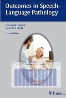 outcomes in speech-language pathology (2ª ed.)-lee ann golper-9781604066425