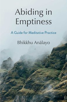 abiding in emptiness (ebook)-bhikkhu analayo-9781614299325