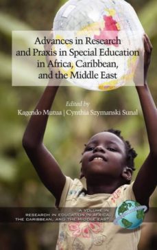 advances in research and praxis in special education in africa, caribbean, and the middle east (hc)-9781617357725