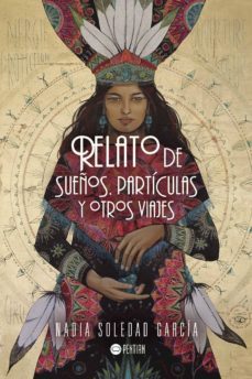 relato de sueños, particulas y otros viajes-9781635030525