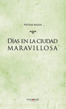 dias en la ciudad maravillosa (ebook)-9781635038125