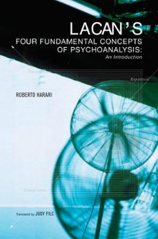 lacan's four fundamental concepts of psychoanalysis (ebook)-roberto harari-9781635421125