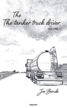 the tanker truck driver (ebook)-joe benda-9781642683325