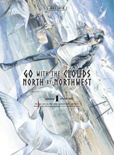 go with the clouds, north-by-northwest 1 (ebook)-aki irie-9781647290825