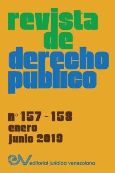 revista de derecho publico (venezuela), no. 157-158, enero-junio 2019-9781649214225