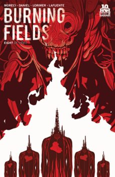 burning fields @8 (ebook)-michael moreci-tim daniel-9781681594125