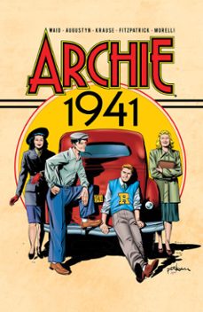 archie: 1941 (ebook)-mark waid-brian augustyn-9781682558225