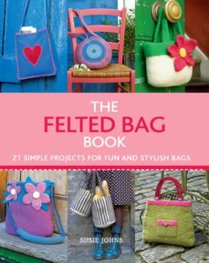 the felted bag book (ebook)-susie johns-9781743371725