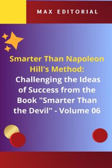 smarter than napoleon hill's method: challenging ideas of success from the book "smarter than the devil" -  volume 06 (ebook)-max editorial-9781779712325