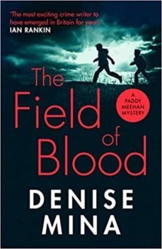 the field of blood-denise mina-9781784709525