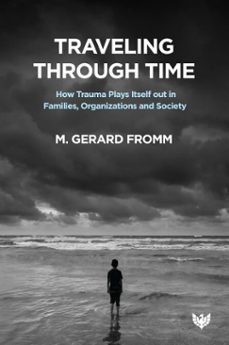 traveling through time (ebook)-m gerard fromm-9781800131125