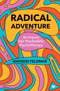 radical adventure (ebook)-andrew feldmar-9781800133525