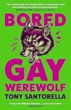 bored gay werewolf-tony santorella-9781838957025