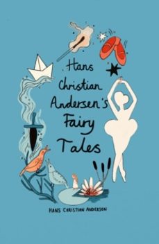 hans christian andersen fairy tales (collectors edition)-hans christian andersen-9781840228625