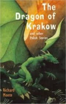 the dragon of krakow: and other polish stories-richard monte-9781845077525