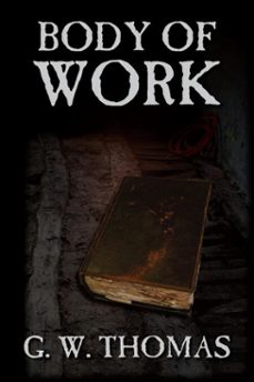 body of work-g. w. thomas-9781927089125