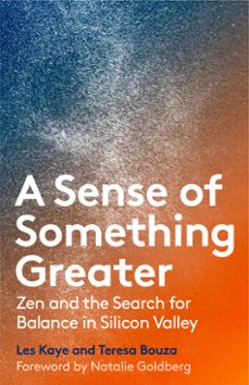 a sense of something greater (ebook)-les kaye-teresa bouza-9781946764225