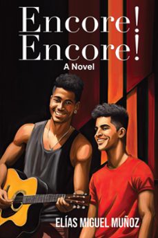 encore! encore! (ebook)-elias miguel muñoz-9781955826525