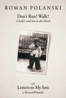 don't run! walk! (ebook)-roman polanski-9781964219325