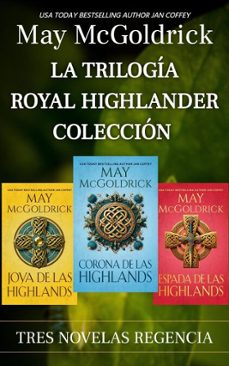 la trilogia royal highlander coleccion (ebook)-may mcgoldrick-jan coffey-9781970333725