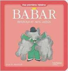 babar retrouve ses amis-jean de brunhoff-9782012275225